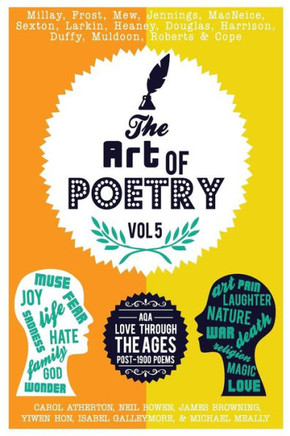 The Art Of Poetry: Aqa Love Poems Through The Ages, Post 1900 Poems
