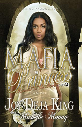 Mafia Princess Part 2 (Married To The Mob)