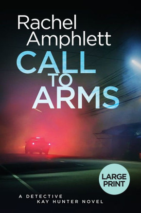 Call To Arms: A British Cold Case Murder Mystery (Detective Kay Hunter)