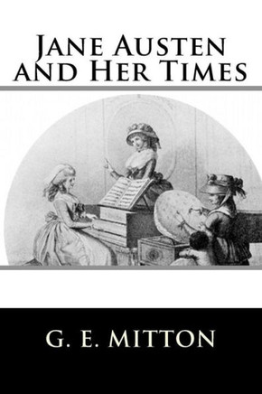 Jane Austen and Her Times - 9781718814950