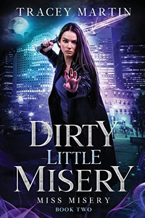 Dirty Little Misery (Miss Misery)