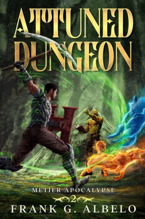 Attuned Dungeon (The Metier Apocalypse)