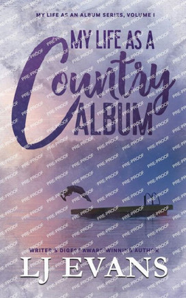My Life As A Country Album: A Coming-Of-Age, Boy-Next-Door Romance (My Life As An Album)
