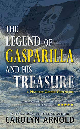 The Legend of Gasparilla and His Treasure - 9781989706244