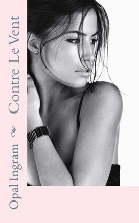 Contre Le Vent (French Edition)