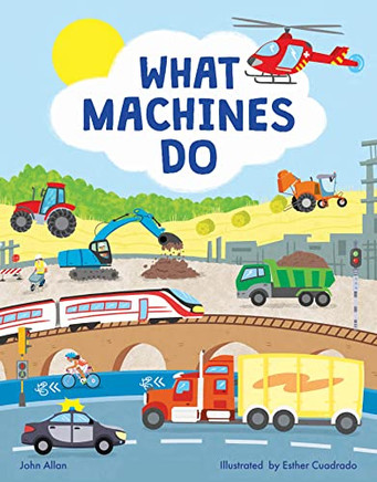What Machines Do: Take a closer look at the world of machines