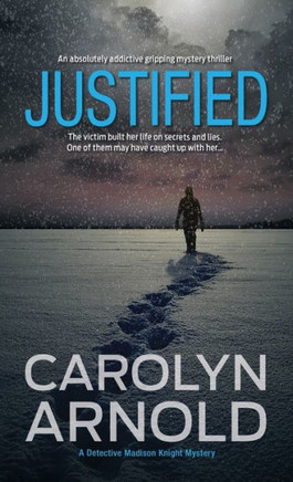 Justified: An absolutely addictive gripping mystery thriller (2) (Detective Madison Knight) - 9781988064123