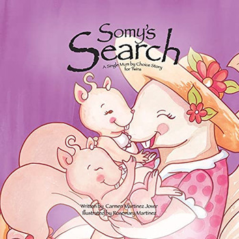 Somy's Search, A Single Mum By Choice Story For Twins