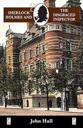 Sherlock Holmes and the Disgraced Inspector (Adventures of Sherlock Holmes)