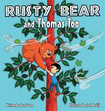 Rusty Bear And Thomas, Too