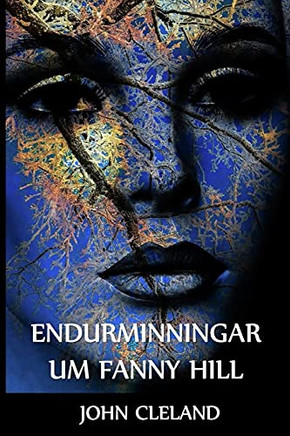 Endurminningar Um Fanny Hill: Memoirs Of Fanny Hill, Icelandic Edition