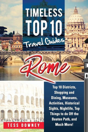 Rome : Timeless Top 10 Travel Guides