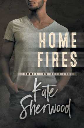 Home Fires (Common Law)