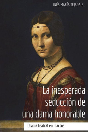 La inesperada seduccion de una dama honorable (Spanish Edition)