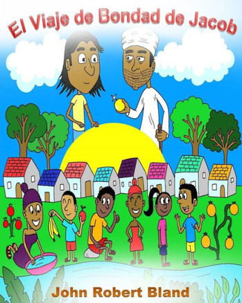 El viaje de bondad de Jacob (Spanish Edition)