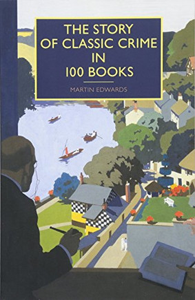 The Story of Classic Crime in 100 Books