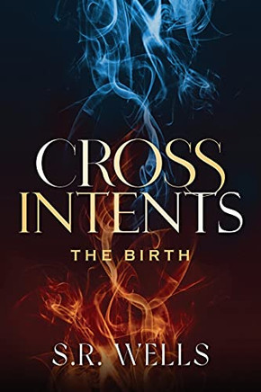 The Birth (Cross Intents) (Paperback) The Birth (Cross Intents) (Paperback)