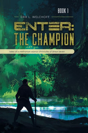 Enter: The Champion - 9781959365563