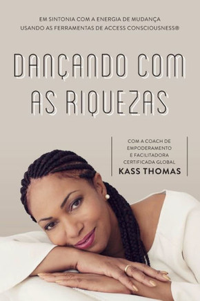 Dan?ando Com As Riquezas (Portuguese) (Portuguese Edition)