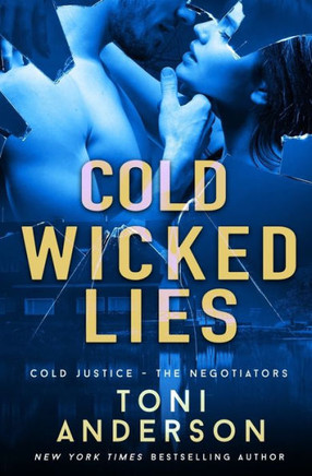 Cold Wicked Lies: Fbi Romantic Suspense (Cold Justice? - The Negotiators)