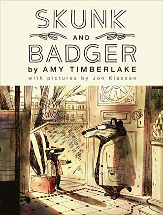 Skunk and Badger (Skunk and Badger 1) Skunk and Badger (Skunk and Badger 1)