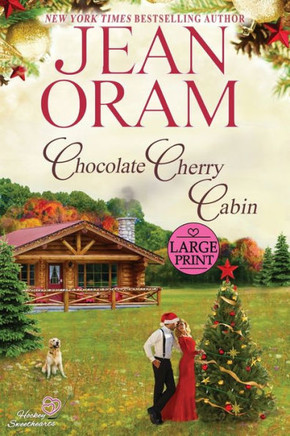 Chocolate Cherry Cabin (Large Print): A Second Chance Single Mom Christmas Romance (Hockey Sweethearts)
