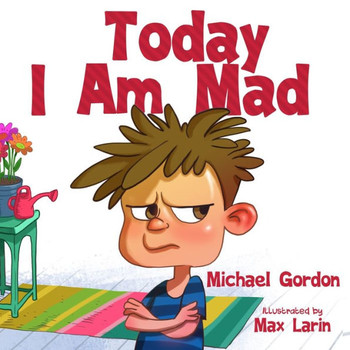 Today I Am Mad - 9781961069107