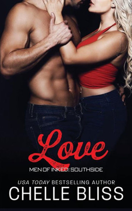 Love : Men Of Inked: Southside #5