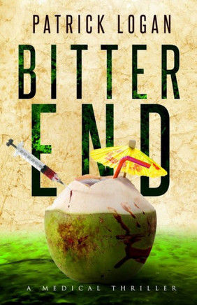Bitter End (Dr. Beckett Campbell, Medical Examiner)