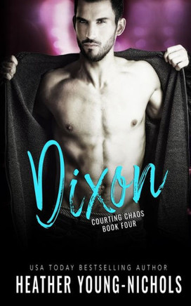 Dixon (Courting Chaos)
