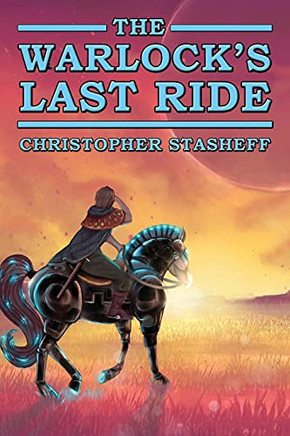The Warlock's Last Ride (Warlock Of Gramarye)