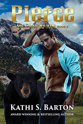 Pierce: Mccray Bruin Bear Shifter Romance