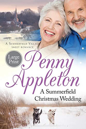 A Summerfield Christmas Wedding : A Summerfield Village Sweet Romance Large Print A Summerfield Christmas Wedding : A Summerfield Village Sweet Romance Large Print