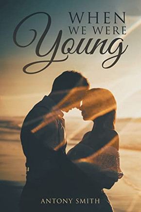 When We Were Young - 9781957676050