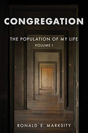 Congregation: The Population Of My Life: Volume I