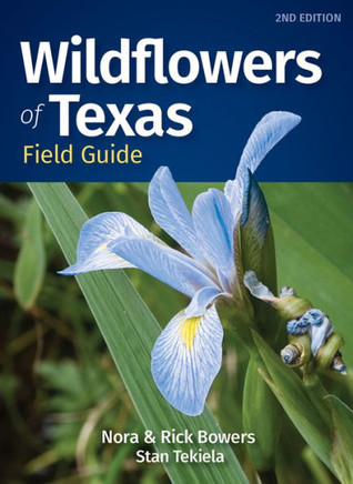 Wildflowers Of Texas Field Guide (Wildflower Identification Guides) - 9781647553821