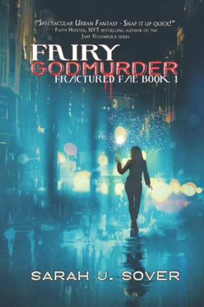 Fairy Godmurder (Fractured Fae)
