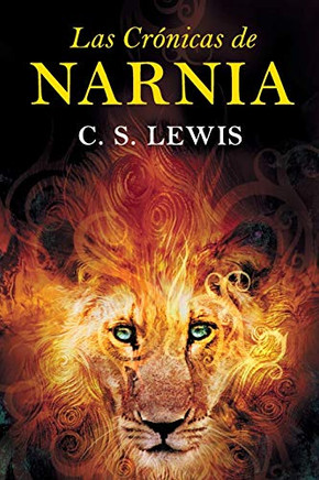 Las Cronicas De Narnia: The Chronicles Of Narnia (Spanish Edition)