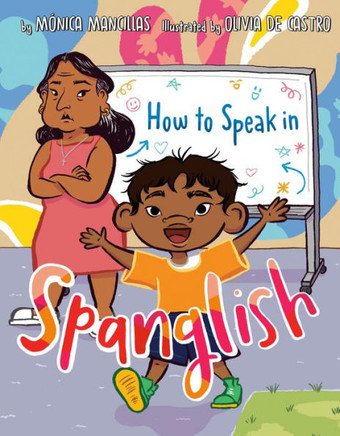 How To Speak In Spanglish