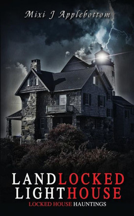 Landlocked Lighthouse (Locked House Hauntings)