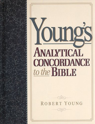 Young's Analytical Concordance To The Bible