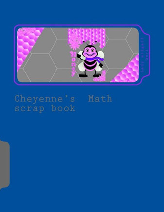 Cheyenne's Math scrap book: specialty book, graph paper