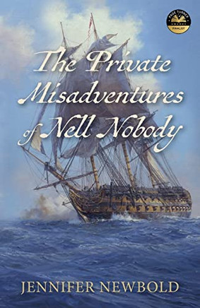 The Private Misadventures Of Nell Nobody