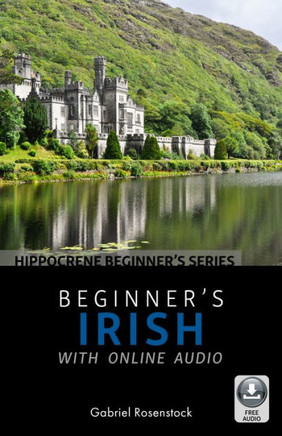 Beginner's Irish With Online Audio