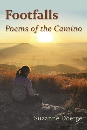 Footfalls: Poems Of The Camino - 9781956056396 Footfalls: Poems Of The Camino - 9781956056396