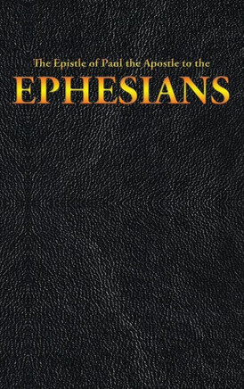 The Epistle Of Paul The Apostle To The Ephesians (10) (New Testament)