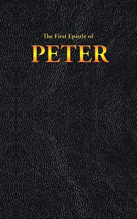 The First Epistle of PETER (New Testament)