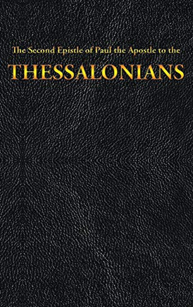 The Second Epistle of Paul the Apostle to the THESSALONIANS (New Testament)