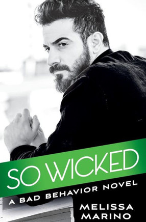 So Wicked (Bad Behavior, 3)