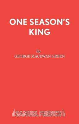 One Season's King